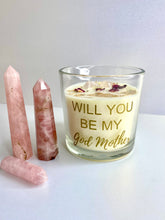 Load image into Gallery viewer, Will you be my Godmother?